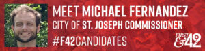 Michael Fernandez photo, running for City of St. Joseph City Commissioner