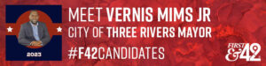 Vernis Mims Jr, candidate for City of Three Rivers Mayor