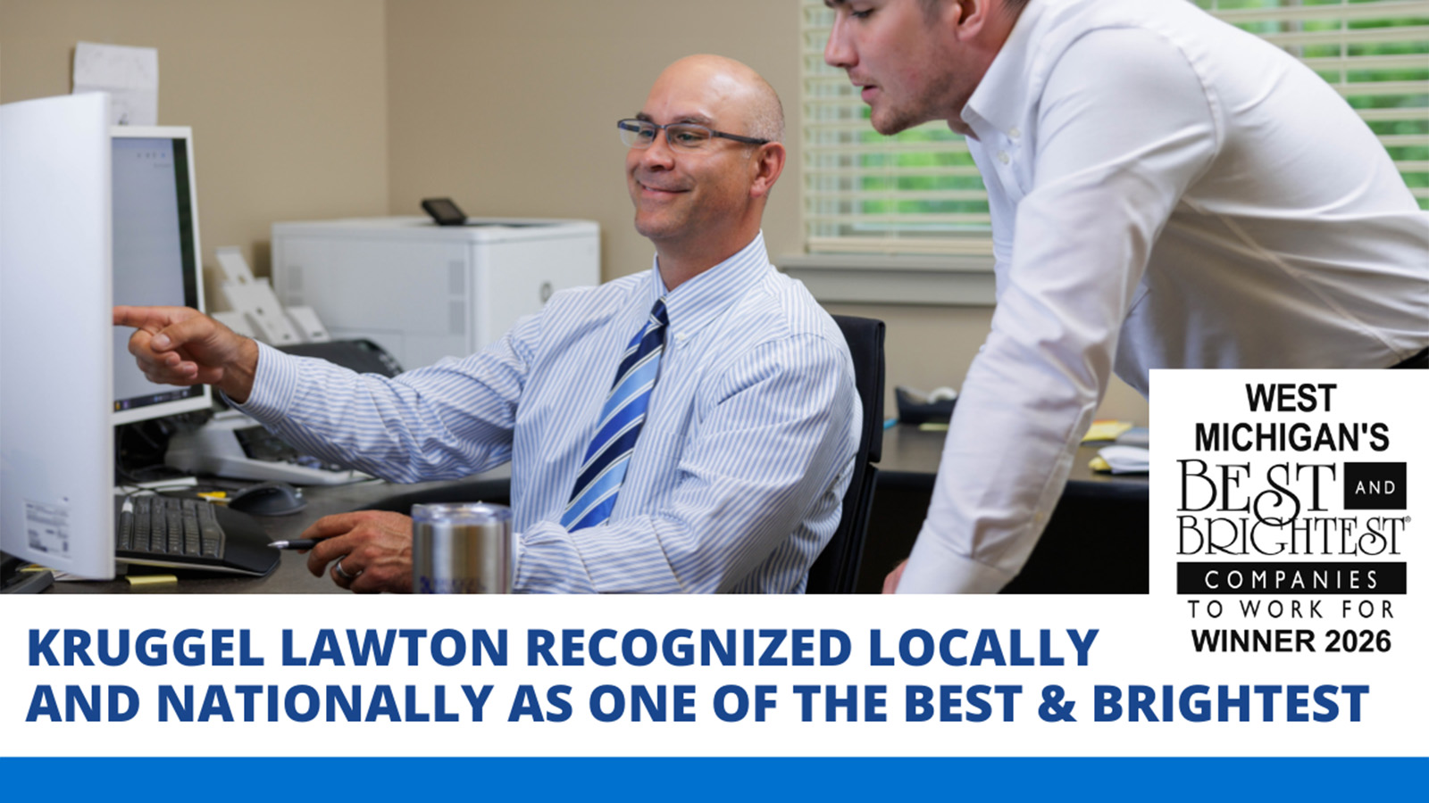 Kruggel Lawton Recognized as One of the Best and Brightest Company to Work For